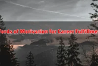Words of Motivation for Career Fulfillment